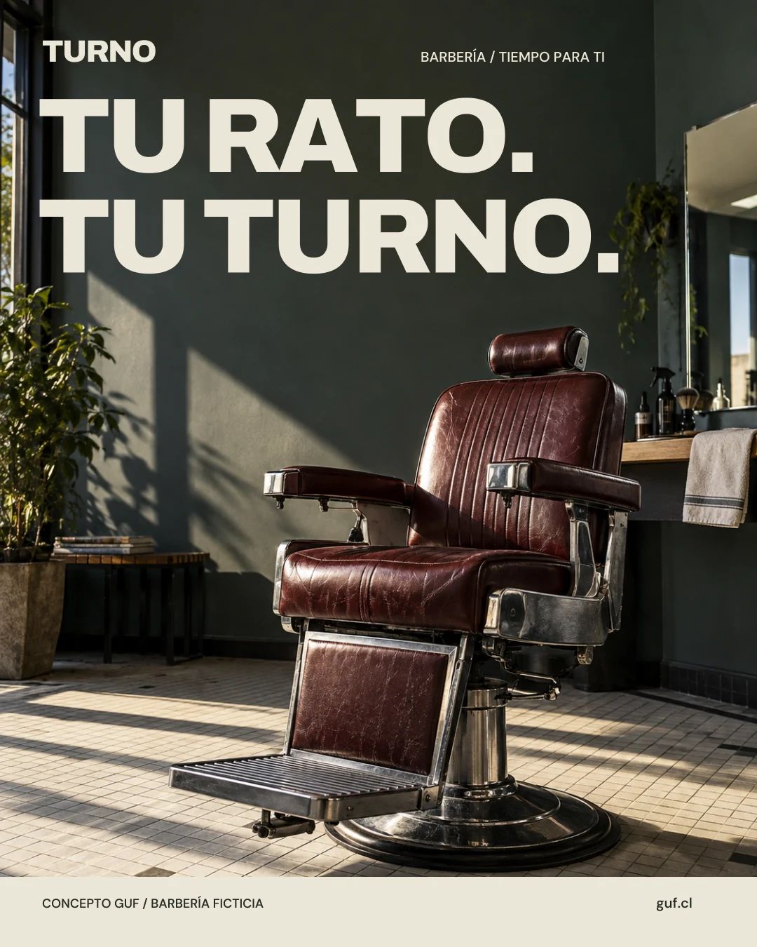 Campaña TURNO: un sillón de barbería vacío, de cuero burdeo y acero, bajo el titular Tu rato. Tu turno.